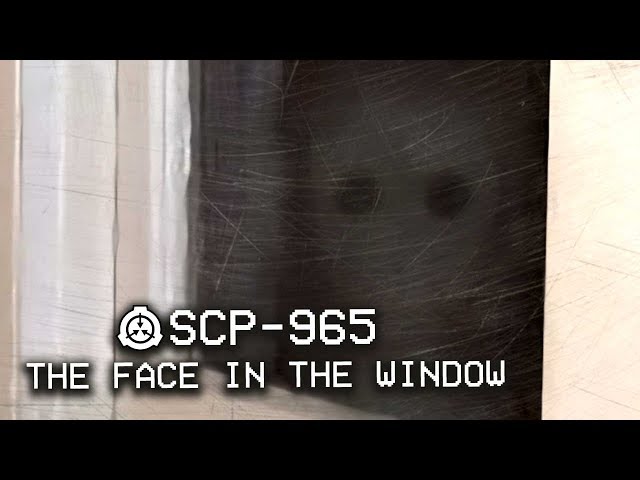 The Face In The Window SCP-965 (SCP Animation) 
