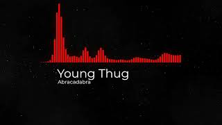 Abracadabra - Young Thugger