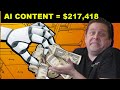 Automated 'AI' Content Test ($217,418 Earned?) Learn The Truth!
