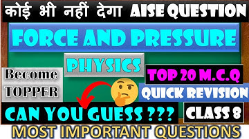 Paper Mein Aane Waale Question | Ch 11- Force And Pressure | Science Quiz | MCQ | Class- 8 | Physics