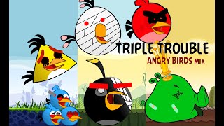 My Take Of Angry Bird Triple Trouble