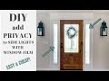 DIY Window Film for Front Door Privacy | Home Improvement