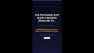 46 Secret UAP Videos: Why the Pentagon Is Hiding the Truth (Part 3)