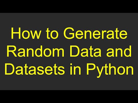 How to Generate Random Data and Datasets in Python