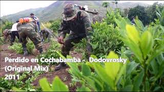Perdido en Cochabamba -  Dodovrosky  (Original Mix)