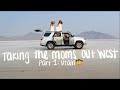 DRAGGING our moms on a western roadtrip (part 1)