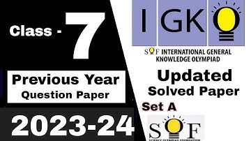 Class 7 IGKO Previous Year Question Paper 2023-24 / IGKO Olympiad / General Knowledge Olympiad