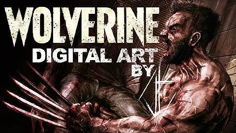 "WOLVERINE" James Howlett (Logan) - Digital Art Process by VT