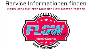 Entkalkungsanlage Flow-Master Service Informationen Der Flow Master Patrone