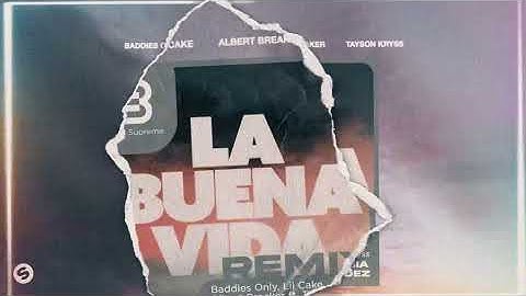 Thumbnail of Baddies Only, Lil Cake, Albert Breaker - La Buena Vida (Andrés Honrubia y Jesús Fernández Remix)