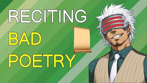 Godot recites BAD POETRY during a court trial!