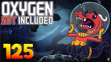 Oxygen Not Included: Oassise – Let’s Play Stream Archive Part 125