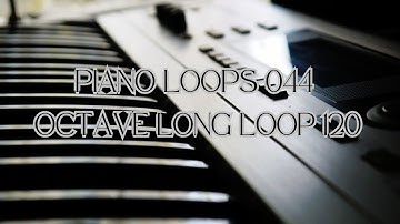 Piano loops 044 octave long loop 120 #music