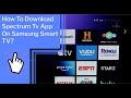 How to download spectrum tv app on samsung smart tv