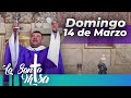 MISA DE HOY, Domingo 14 De Marzo De 2021 - Cosmovision