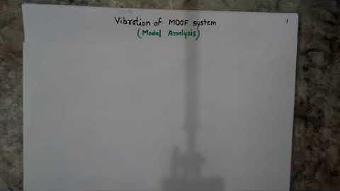Modal analysis in multi degree vibration_Part 1