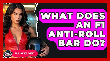 What Does An F1 Anti-roll Bar Do? - Pole Position Experts