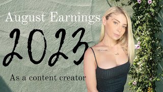 How much money I made as a Content Creator In August 2023 | ONLYFANS, YOUTUBE, & MORE