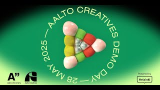 Aalto Creatives Demo Day | May 2025