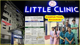 Campus Tour || Little Clinic || Nagaram