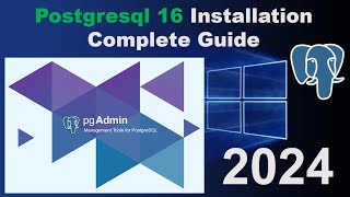 how to install postgresql 16 on windows 10/11 [2024 new update] complete guide | pgadmin 4