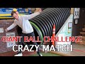 GIANT BALL Double Ball Challenge! This was a CRAZY Match