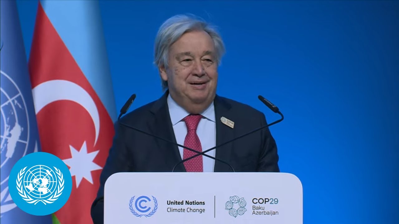 Climate Action Summit at COP29 - UN Chief Remarks | United Nations ...