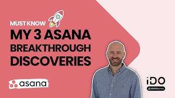 My 3 Asana Breakthrough discoveries