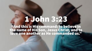 Men Bible Study - 1 John 3:23
