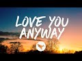 Capture de la vidéo Luke Combs - Love You Anyway (Lyrics)