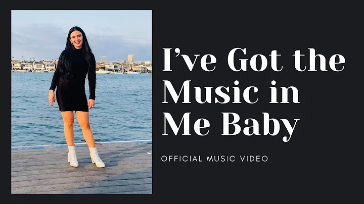 IVE GOT THE MUSIC IN ME BABYOFFICIAL MUSIC VIDEO