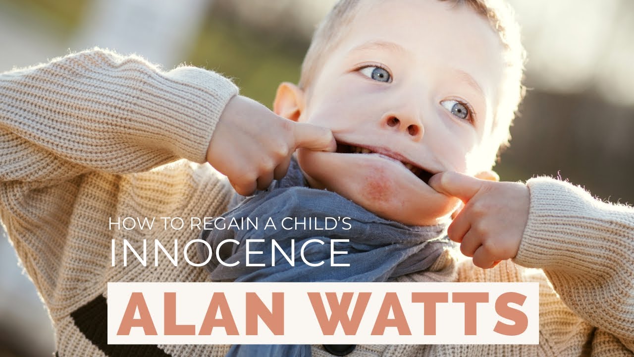 How Do I Regain Childlike Innocence?