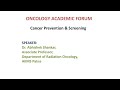 Cancer prevention  screeningdr abhishek shankar