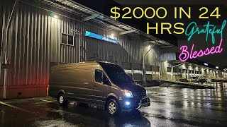 $2000 in 24 hrs | Sprinter expediting #blessed