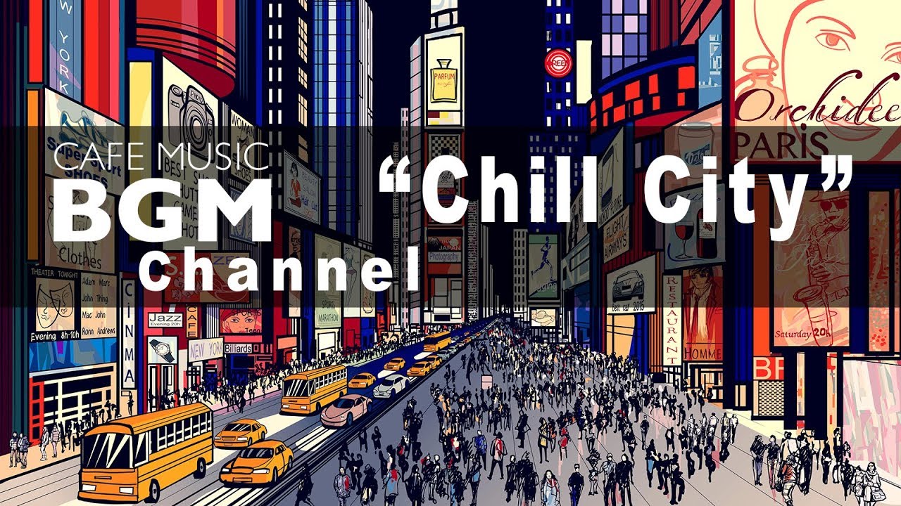 Cafe Music Bgm Channel Chill Out Cafe Music