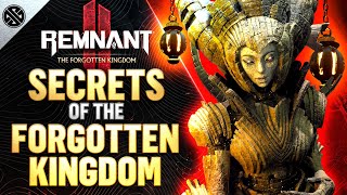 Remnant 2  Secrets of the Forgotten Kingdom | Best Storylines, Rewards, Loot and Secrets