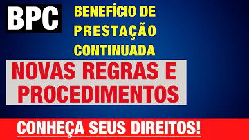 Como fica o Benefício de Prestação Continuada?