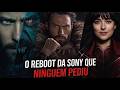 Sony ACABA DE CONFIRMAR o REBOOT do UNIVERSO do HOMEM-ARANHA!