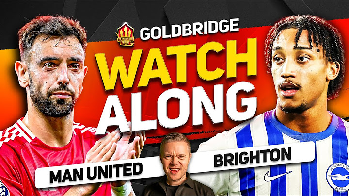 MAN UNITED vs BRIGHTON Live With MARK GOLDBRIDGE!