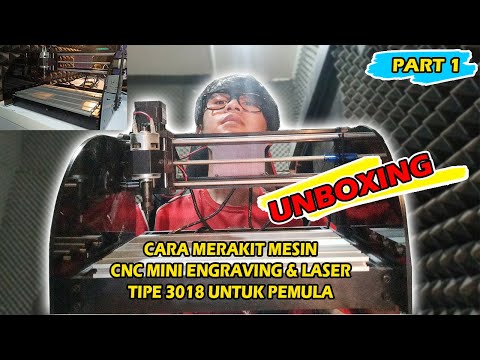 UNBOXING dan REVIEW MESIN CNC 3018 Mini Engraving (CARA MERAKIT MESIN CNC MINI 3018)