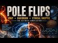 Pole Shift Prophecies: Douglas Vogt, Ben Davidson &amp; The Ethical Skeptic | Compilation Ep