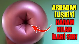 Allah Neden Arkadan İlişkiyi Yasakladı? Bilim Yeni Gerçeği Ortaya Çıkardı