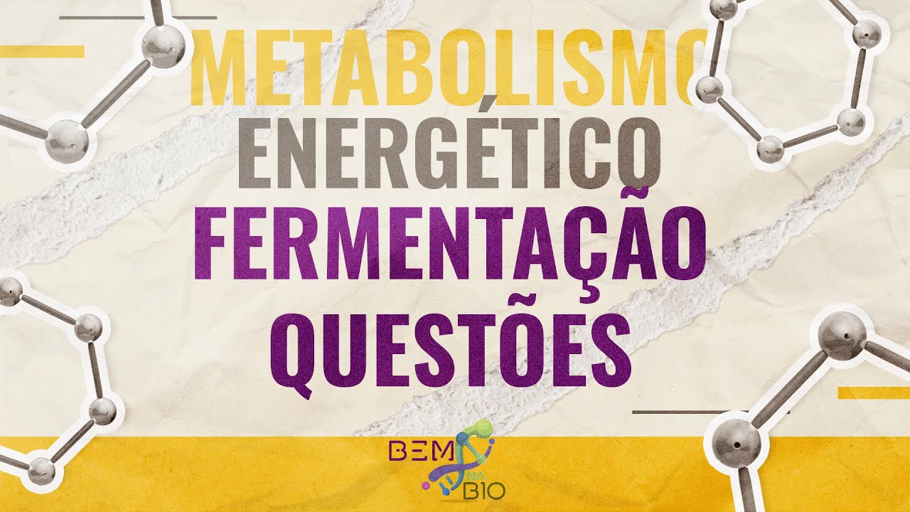 Questões Sobre Metabolismo Energético - FDPLEARN