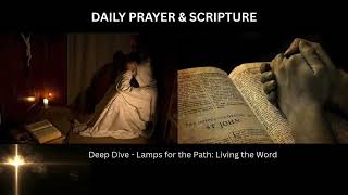 2026.01.29 Deep Dive - Lamps for the Path: Living the Word