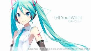 【Hatsune Miku V4 English】Tell Your World 【Cover】 chords