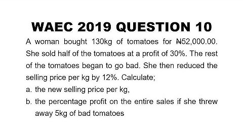 WAEC 2019 Mathematics Theory Question 10