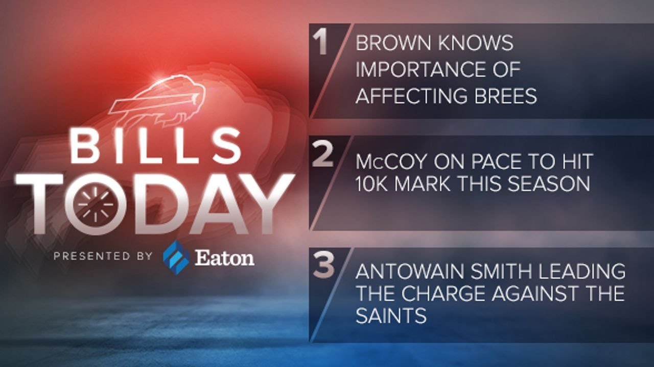 Bills Today: Brown knows importance of affecting Brees