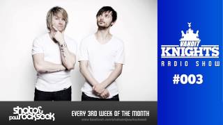 SHato & Paul Rockseek - VANDIT KNIGHTS #003