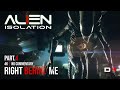 Alien: Isolation – Part 4 | Right Behind Me | 4K | No Commentary