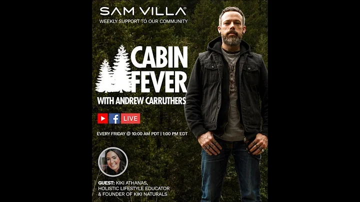 Cabin Fever with Andrew Carruthers - Special Guest...